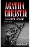 Poslední víkend by Agatha Christie