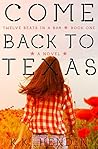Come Back to Texas by K.K. Hendin
