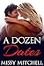 A Dozen Dates: Almost Contemporary Romace