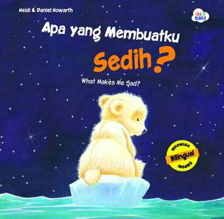 Apa yang Membuatku Sedih? (Hardcover)