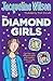The Diamond Girls by Jacqueline Wilson