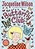 The Butterfly Club by Jacqueline Wilson