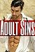 Adult Sins - A Massive Collection of only the Hottest Adult Erotica Stories