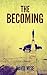 The Becoming