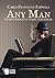 Any Man, uomini semplici in storie fantastiche
