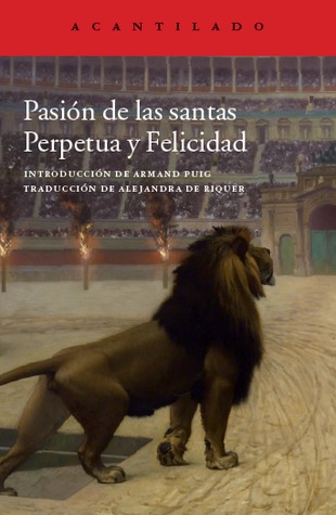 Pasión de las santas Perpetua y Felicidad