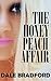 The Honey Peach Affair by Dale Bradford