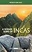 A Verdade sobre os Incas (Portuguese Edition)