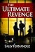 The Ultimate Revenge: Conclusion to the Simon Trilogy