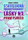 Statistická pravděpodobnost lásky na první pohled by Jennifer E. Smith