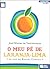 O Meu Pé de Laranja Lima by José Mauro de Vasconcelos
