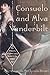 Consuelo and Alva Vanderbilt by Amanda Mackenzie Stuart Consuelo and Alva Vanderbilt by Amanda Mackenzie Stuart