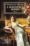 A Magnífica Sophy by Georgette Heyer