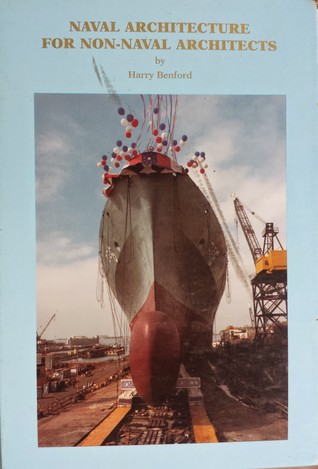 Naval Architecture For Non Naval Architects