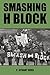 Smashing H-Block: The Popular Campaign against Criminalization and the Irish Hunger Strikes 1976-1982