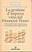La Gestione d'Impresa vista dal Financial Times. Come affrontare l'incertezza e il cambiamento degli anni '90