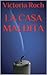 LA CASA MALDITA (Spanish Edition)