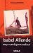 Moja umišljena dežela by Isabel Allende Moja umišljena dežela by Isabel Allende