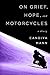 On Grief, Hope, and Motorcycles: A Diary
