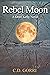 Rebel Moon (Grazi Kelly #3)