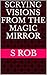Scrying Visions from the Magic Mirror