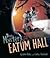 The Mystery of Eatum Hall