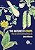 The Nature of Crops by J.  Warren