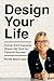 Design Your Life by Pernille Spiers-Lopez