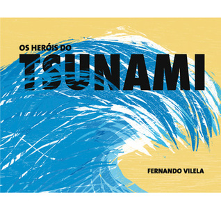 Os heróis do Tsunami
