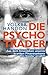 Die Psycho-Trader by Volker Handon Die Psycho-Trader by Volker Handon