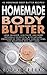 Homemade Body Butter by Sarah Brooks