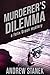 Murderer's Dilemma: A Felix Green Short Story (Felix Green Mysteries Book 13)