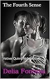 The Fourth Sense: Vetiver Quinn #1
