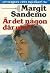 Är det någon där ute? by Margit Sandemo Är det någon där ute? by Margit Sandemo