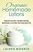 Organic Homemade Lotions: Powerful Recipes for Moisturizing, Nourishing & Keeping Your Skin Beautiful (Simple at Home Recipes)