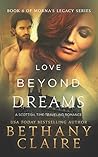 Love Beyond Dreams (Morna's Legacy, #6)