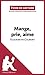 Mange, prie, aime d'Elizabeth Gilbert (Fiche de lecture): Analyse complète et résumé détaillé de l'oeuvre (French Edition)