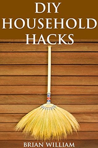 DIY HOUSEHOLD HACKS: 50+ HOLIDAY DIY Cleaning and Organization Hacks: BONUS CLEANING RECIPES INSIDE! (DIY Household Hacks - DIY - Cleaning And Organizing ... - Self Help - DIY Hacks - DIY Household)