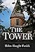The Tower by Helen Haught Fanick The Tower by Helen Haught Fanick