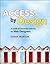 Access by Design: A Guide to Universal Usability for Web Designers