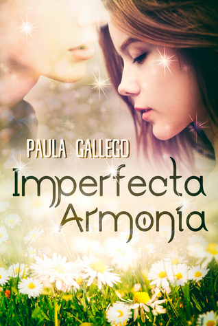 Imperfecta Armonía (Kindle Edition)