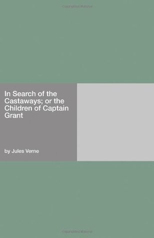 In Search Of The Castaways [with Biographical Introduction]