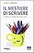 Il mestiere di scrivere. Le parole al lavoro, tra carta e web by Luisa Carrada