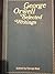 George Orwell: Selected Wri...
