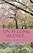 Un si long silence: Destins croisés 2 (French Edition)