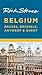 Rick Steves Belgium by Rick Steves Rick Steves Belgium by Rick Steves