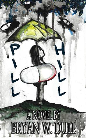 Pill Hill (Kindle Edition)
