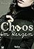 Chaos im Herzen (Chaos, #2)