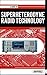 A Guide to Superheterodyne Radio Technology by Ian Poole