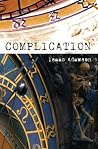 Complication: A N...